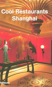 Cool restaurants Shanghaï