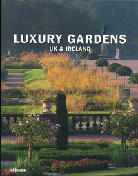 Luxury gardens UK & Ireland