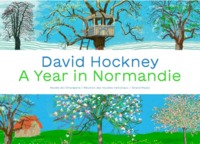 DAVID HOCKNEY. A YEAR IN NORMANDIE
