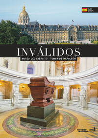 INVALIDES MUSEE ARMEE TOMBEAU DE NAPOLEON ESPAGNOL