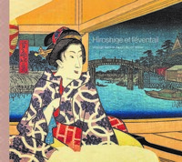 HIROSHIGE ET L'EVENTAIL. VOYAGE DANS LE JAPON DU XIXE SIECLE