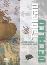 AURELIO LUINI L'ARCHE DE NOE - TABLEAU DECALCO