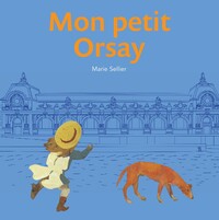 MON PETIT ORSAY - ILLUSTRATIONS, COULEUR