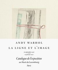 Andy Warhol. La ligne et l'image