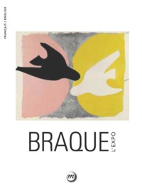 BRAQUE L'EXPO (BILINGUE FRANCAIS / ANGLAIS)