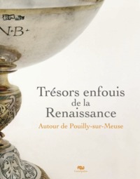 TRESORS ENFOUIS DE LA RENAISSANCE
