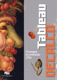 GIUSEPPE ARCIMBOLDO L'ETE - TABLEAU DECALCO