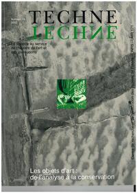 TECHNE, N 16, 2002. LES OBJETS D'ART : DE L'ANALYSE A LA CONSERVATION