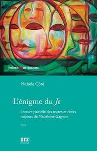 L'ENIGME DU JE. LECTURE PLURIELLE DES TEXTES ET RECITS MAJEURS DE