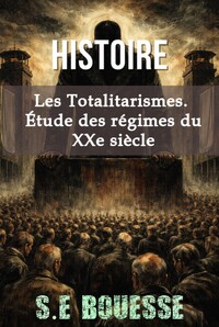 Histoire : Les Totalitarismes. Étude des régimes du XXe siècle