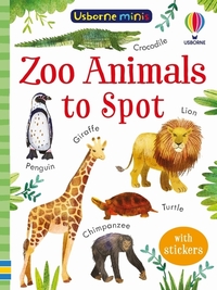 ZOO ANIMALS TO SPOT - USBORNE MINIS