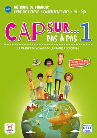 CAP SUR... PAS A PAS 1 - A1.1 - LE CARNET DE VOYAGE DE LA FAMILLE COUSTEAU