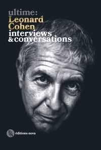 ULTIME: LEONARD COHEN - INTERVIEWS ET CONVERSATIONS