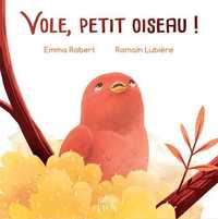 Vole, petit oiseau !