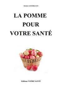 LA POMME POUR VOTRE SANTE