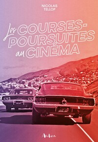 LES COURSES POURSUITES (AU CINEMA)