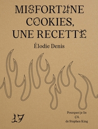 MISFORTUNE COOKIES, UNE RECETTE - pourquoi je lis ÇA de Stephen King