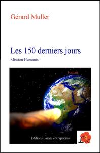 Les 150 derniers jours