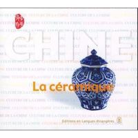 CHINE - LA CERAMIQUE