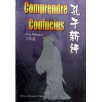 COMPRENDRE CONFUCIUS (BILINGUE)