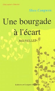 UNE BOURGADE A L'ECART