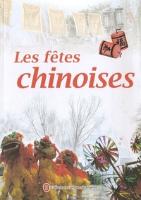 LES FETES CHINOISES