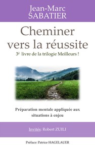 CHEMINER VERS LA REUSSITE: PREPARATION MENTALE APPLIQUEE AUX SITUATIONS A ENJEU