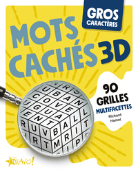 GROS CARACTERES - MOTS CACHES 3D - 90 GRILLES MULTIFACETTES