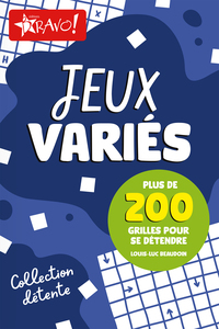 DETENTE - JEUX VARIES - PLUS DE 200 GRILLES POUR SE DETENDRE