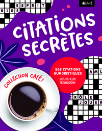 CITATIONS SECRETES - 268 CITATIONS HUMORISTIQUES