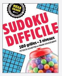 MEGA GRAND SUDOKU DIFFICILE - 500 GRILLES - 3 NIVEAUX