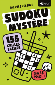 SUDOKU MYSTERE - SUR LE POUCE ! - 155 GRILLES FACILES