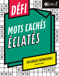 DEFI - MOTS CACHES ECLATES - 140 GRILLES THEMATIQUES