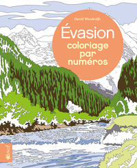 EVASION - COLORIAGE PAR NUMEROS