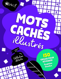 DETENTE - MOTS CACHES ILLUSTRES - 150 GRILLES POUR REVASSER