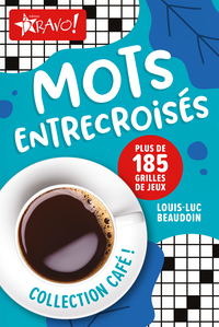 CAFE - MOTS ENTRECROISES - PLUS DE 185 GRILLES DE JEUX