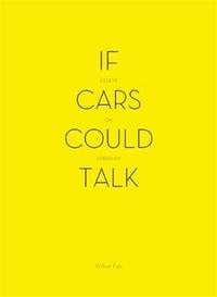 If Cars Could Talk /anglais