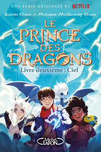 LE PRINCE DES DRAGONS - TOME 2 CIEL - VOL02