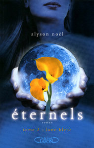 Eternels T02 Lune bleue