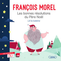 OLI - LES BONNES RESOLUTIONS DU PERE NOEL