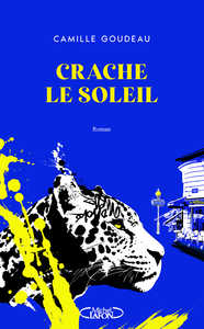 Crache le soleil