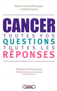 Cancer toutes vos questions toutes les réponses