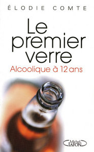 Le premier verre -alcoolique à 12 ans-