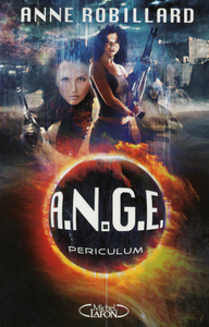 A.N.G.E. - tome 8 Periculum