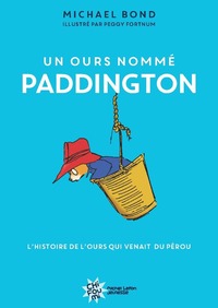 Un ours nommé Paddington - Nouvelle édition