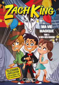 Ma vie magique - tome 2 Le méli-mélo magique