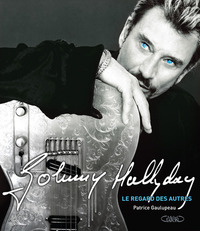 Johnny Hallyday - Le regard des autres