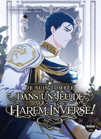 JE SUIS TOMBEE DANS UN JEU DE HAREM INVERSE - TOME 3