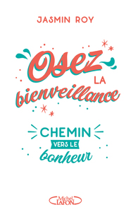 Osez la bienveillance