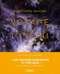 VOYAGE VERS L'INFINI - NOUVELLE EDITION COLLECTOR